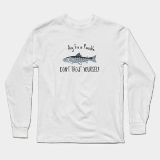 anyfin is possible fishing gift black Long Sleeve T-Shirt